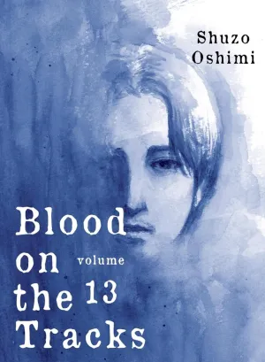 Blood On The Tracks GN Vol 13